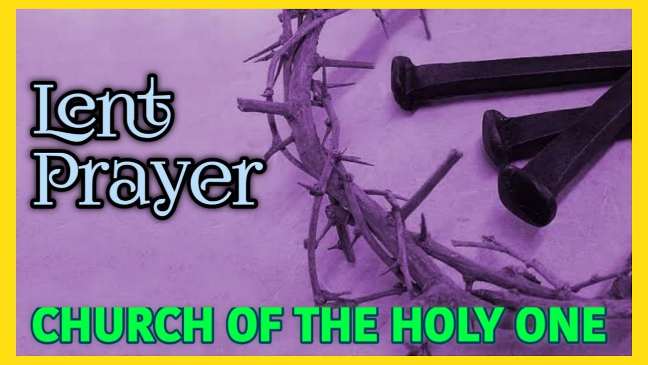 Lent Worship Service Live, March 18, 2026, 7.45 PM. Church of the Holy One