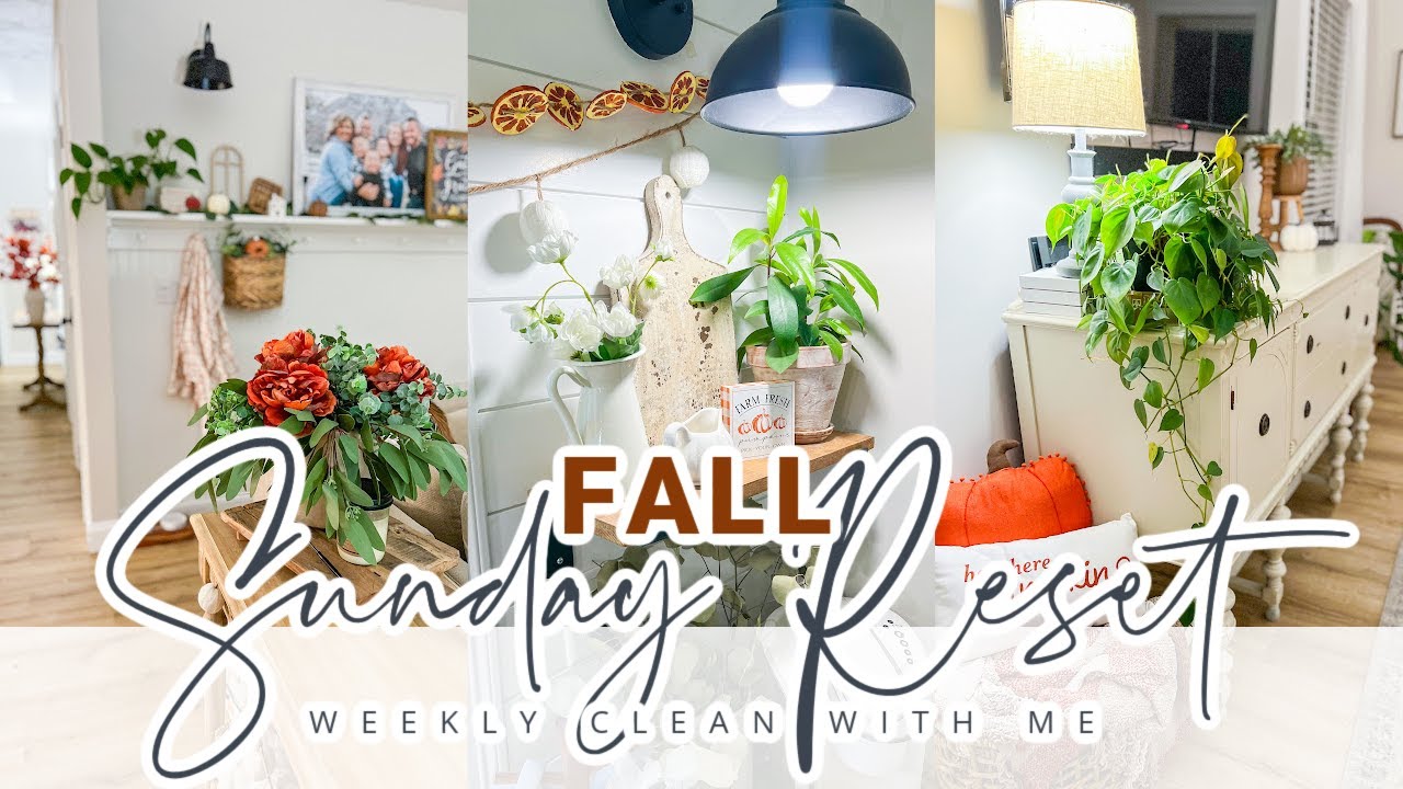FALL SUNDAY RESET // WEEKLY CLEAN WITH ME // CHARLOTTE GROVE FARMHOUSE