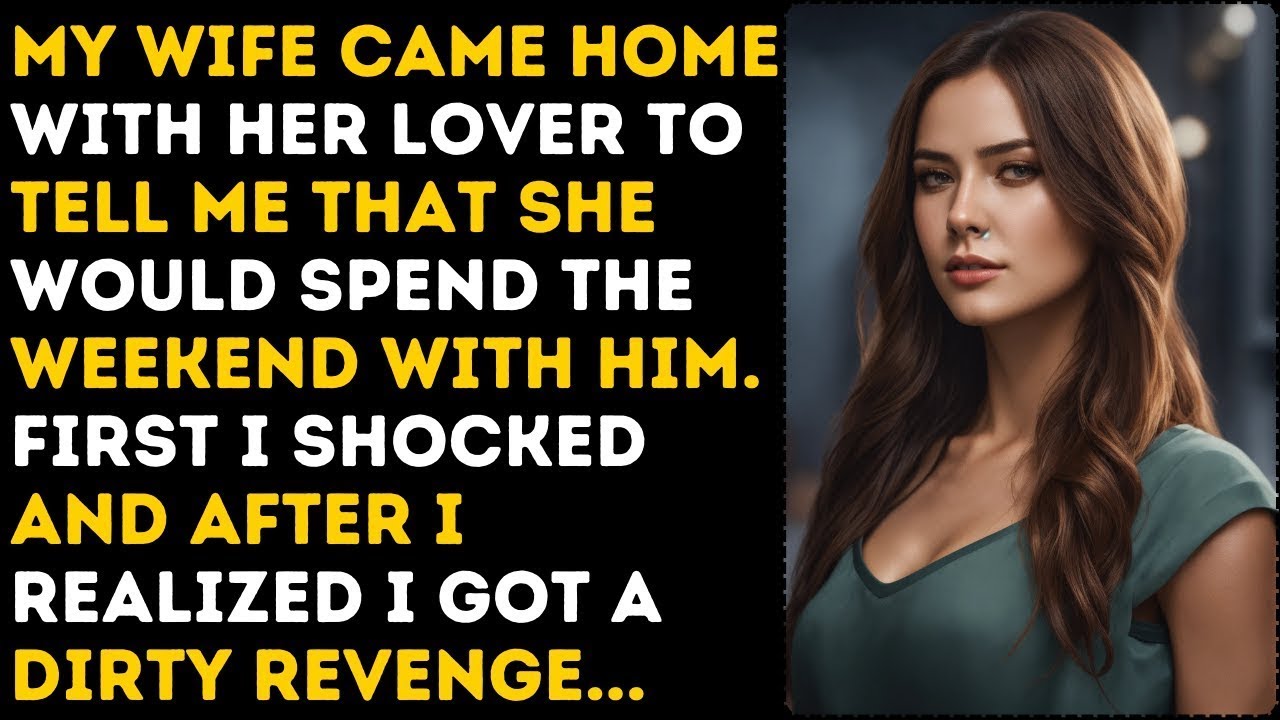 Karma Revenge : Cheating Wife Came Home With AP To Tell She Spend Weekend With Her. Cheating Story