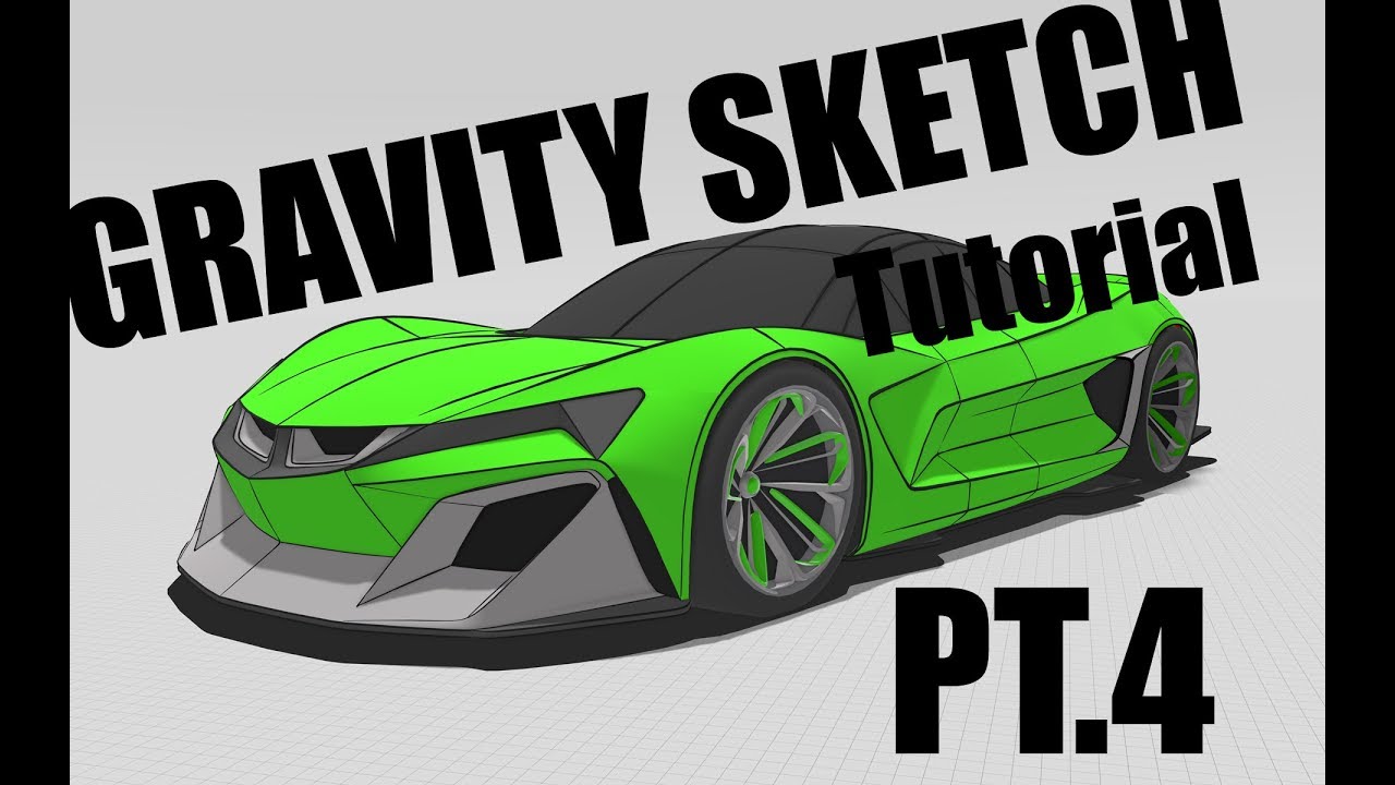 Gravity Sketch VR, Super Car Demo, Part 4