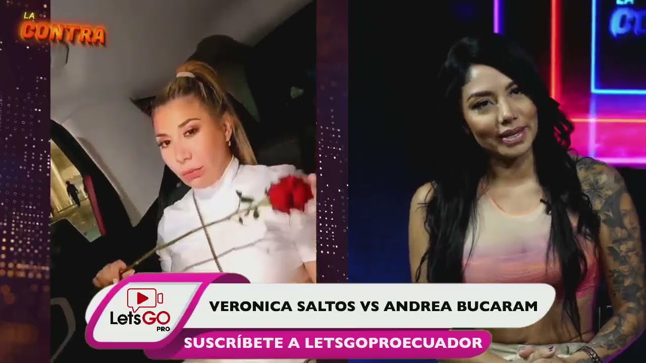 VERONICA SALTOS VS ANDREA BUCARAM LE DICE TODA LA VERDAD Y SE ENFRETA A DIETER