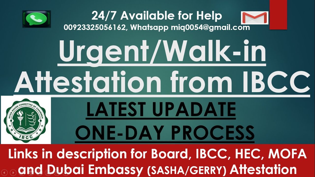 Walk-in or By Hand Attestation  from IBCC  URGENTLY  | IBCC Attestation |  Engineering and Info