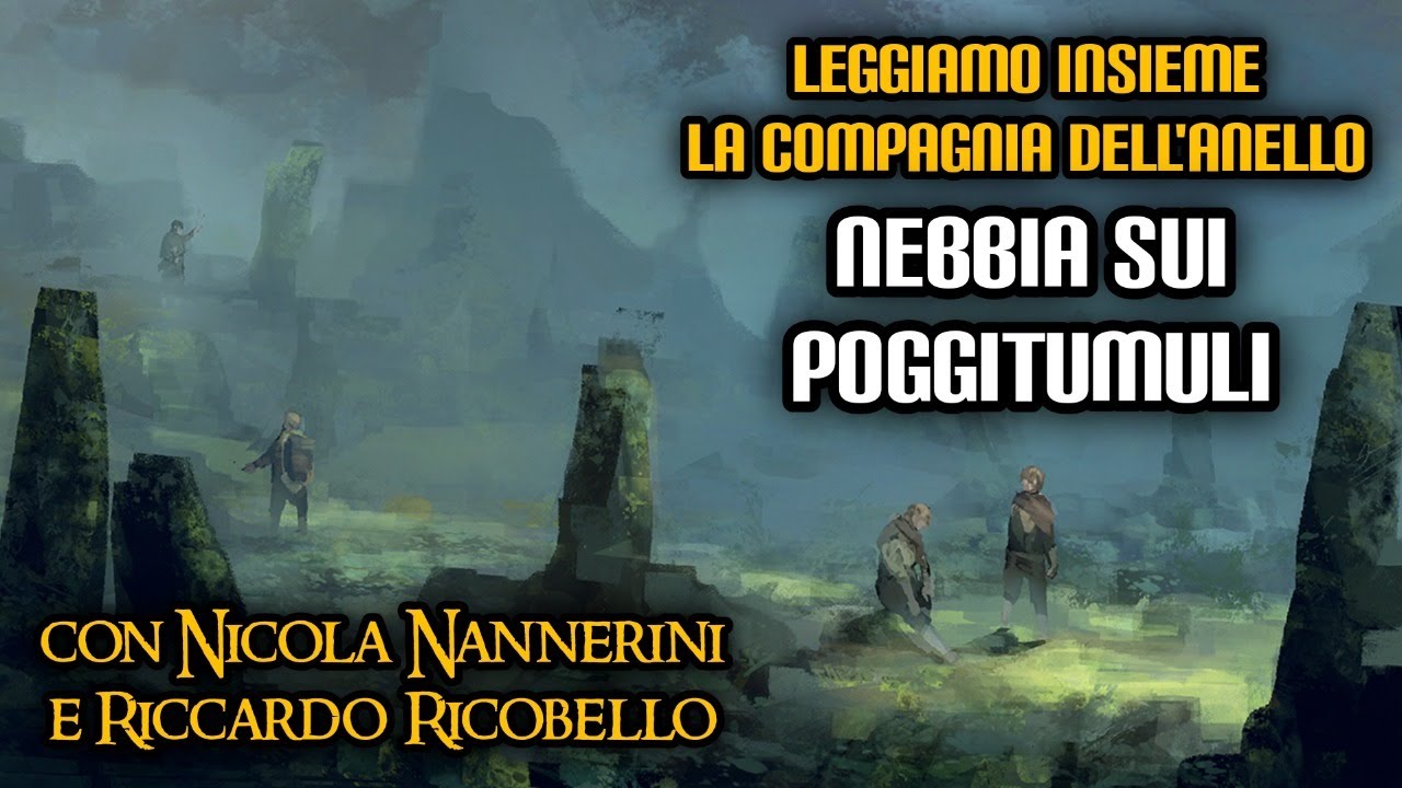 La Compagnia dell'Anello: Nebbia sui Poggitumuli (con Nicola Nannerini e Riccardo Ricobello)