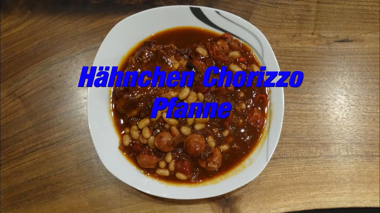 Hähnchen Chorizo Pfanne
