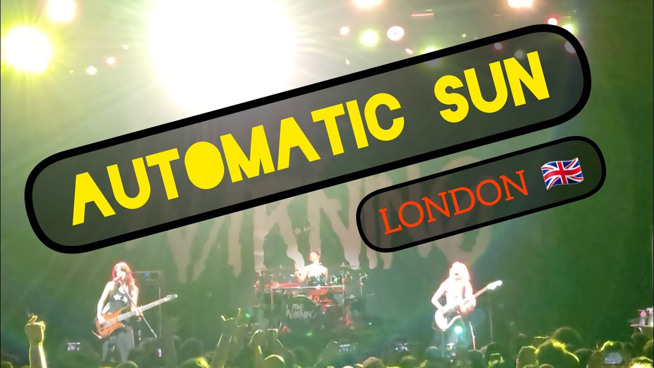 AUTOMATIC SUN - LONDON 🇬🇧 - THE WARNING - 4/27/24 #livemusic #tour #fyp #martintc #martintw