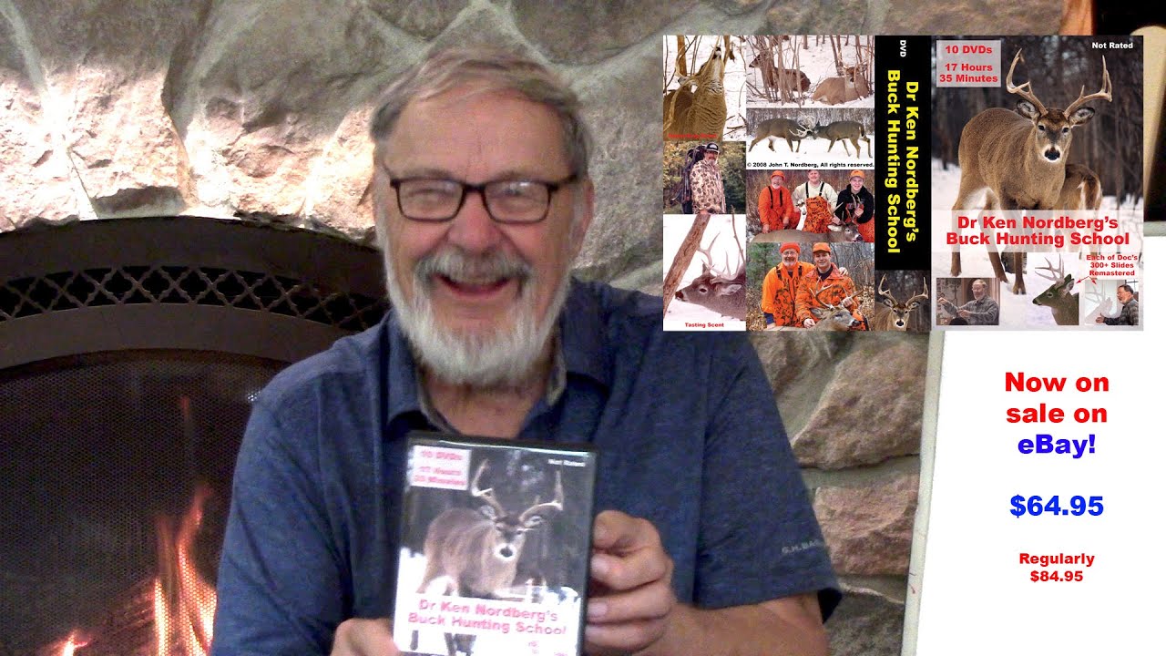 Dr. Ken Nordberg's Buck Hunting School DVDs