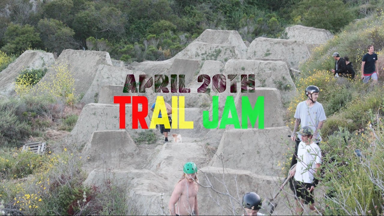 TRAIL JAM WITH MY BUDS