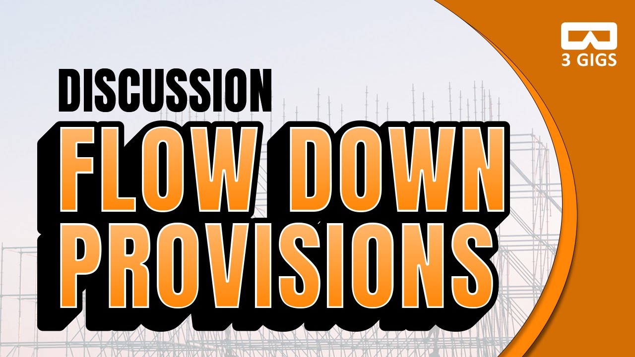 DISCUSSION - FLOW DOWN BEST PRACTICES
