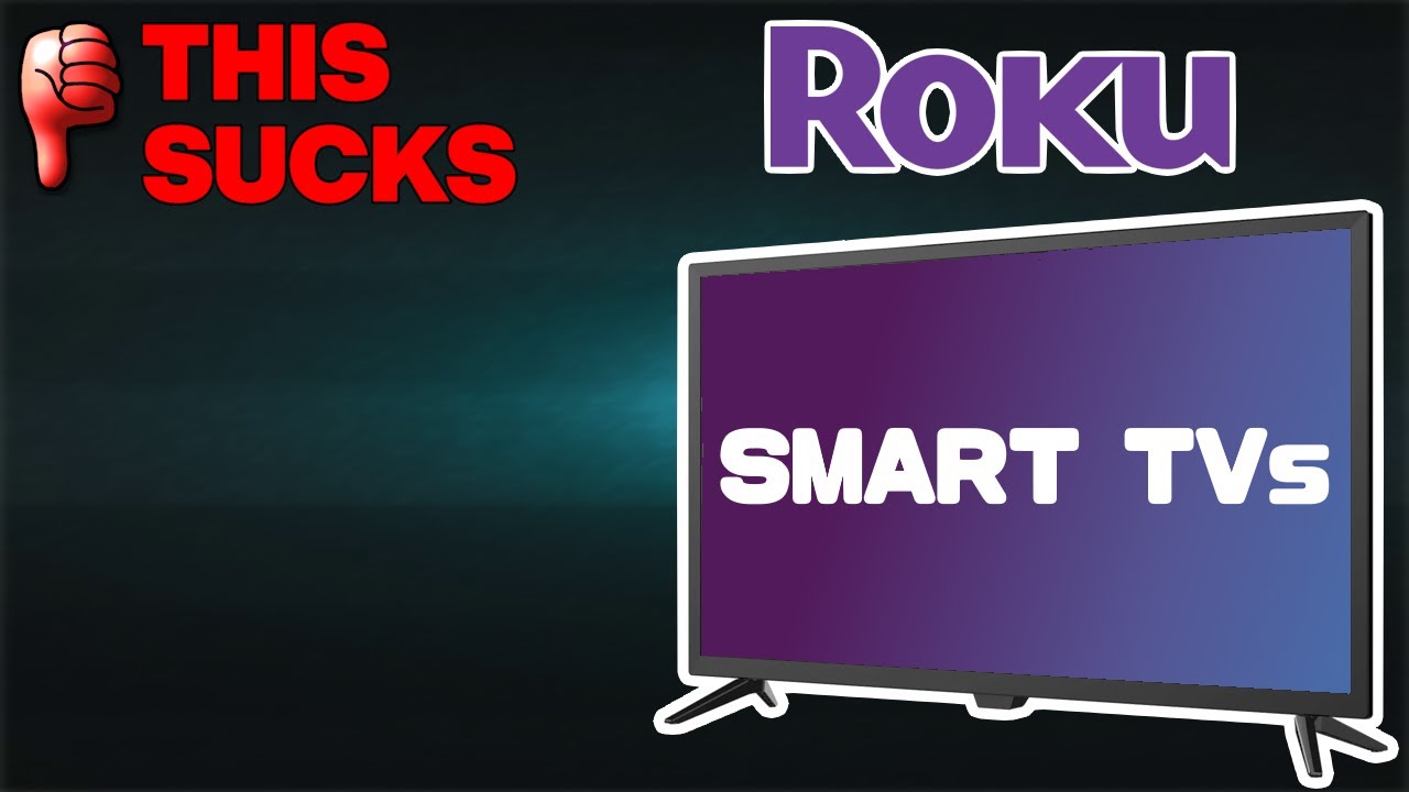 You Know What Sucks: Smart TVs