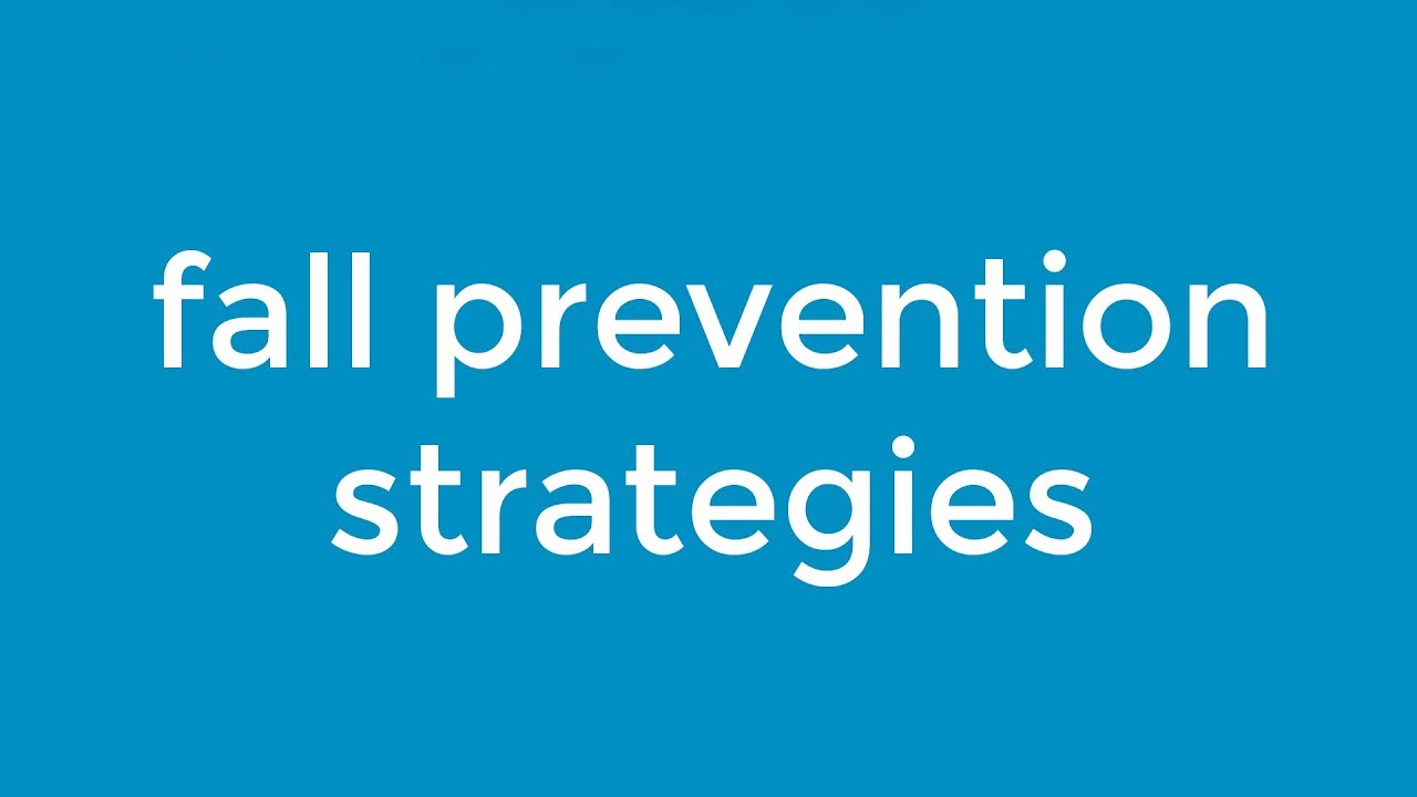 Nutshells: Patient Falls, Part 5 - Prevention