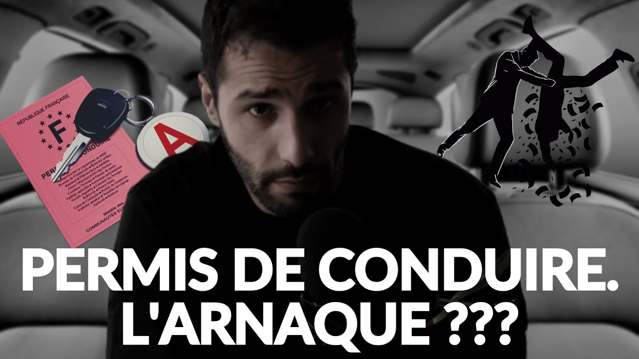 PERMIS DE CONDUIRE.  L'ARNAQUE ???