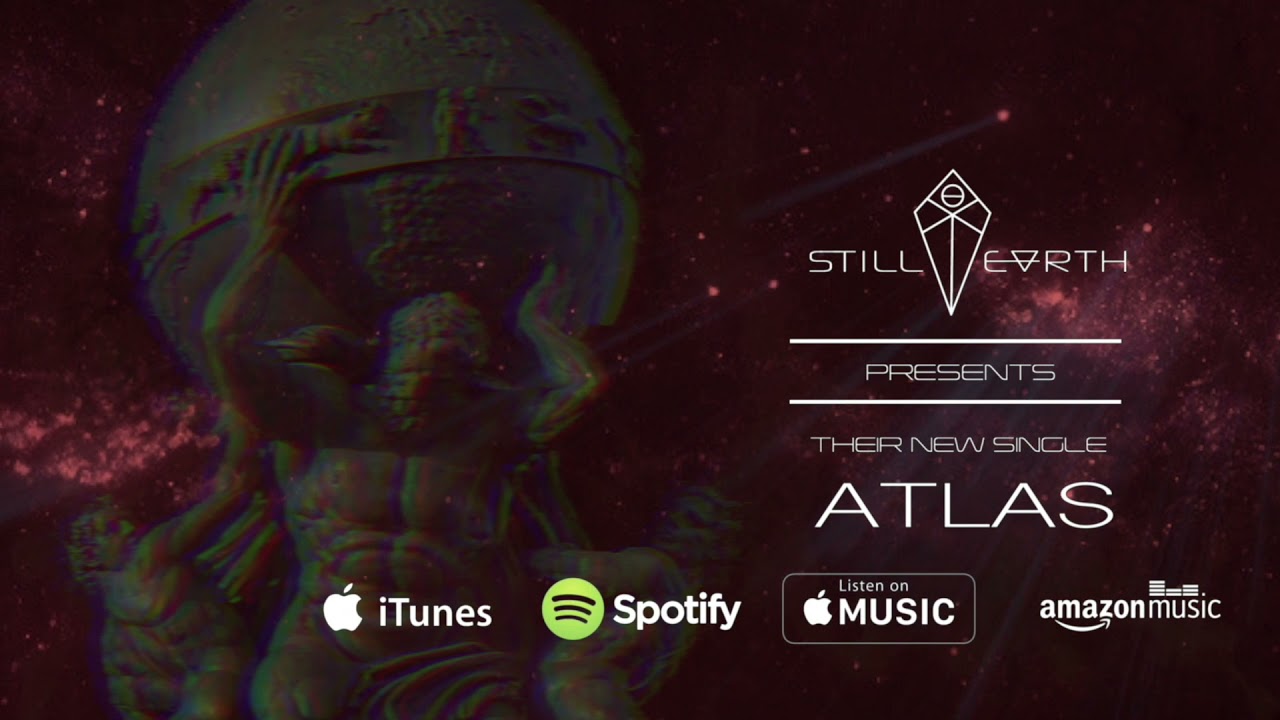 Still Earth - Atlas (Official Audio)