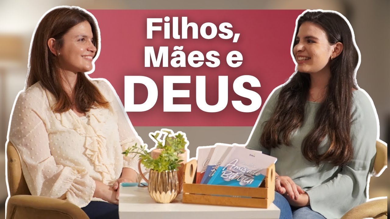 Desafios de M&atilde;es Crist&atilde;s na Maternidade B&iacute;blica | Entrevista com Minha M&atilde;e
