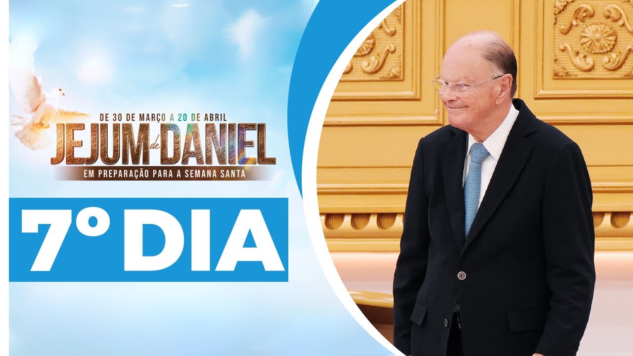 7º Dia - Jejum de Daniel 🕊️