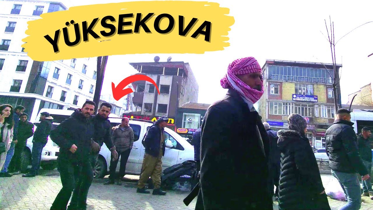 HAKKARİ YÜKSEKOVA Nasıl Bir Yer? Çarşı Turu...