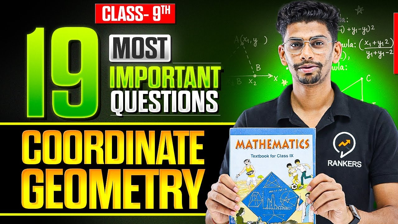 Class 9 Coordinate geometry 🔥 19 MOST IMPORTANT Questions | Final Exam में यही आएगा 💯 | CBSE 2026