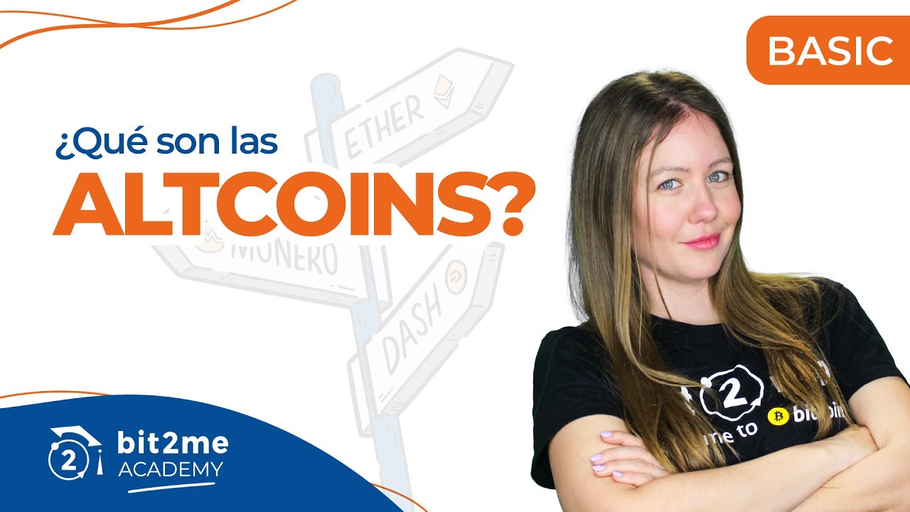 🎓 ¿QUÉ son las ALTCOINS? - Bit2Me Academy
