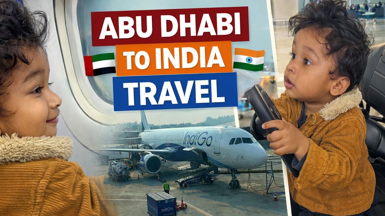 Abu Dhabi to India Travel Vlog | Abudhabi Airport Experience| Layover in Mumbai| Family Reunion