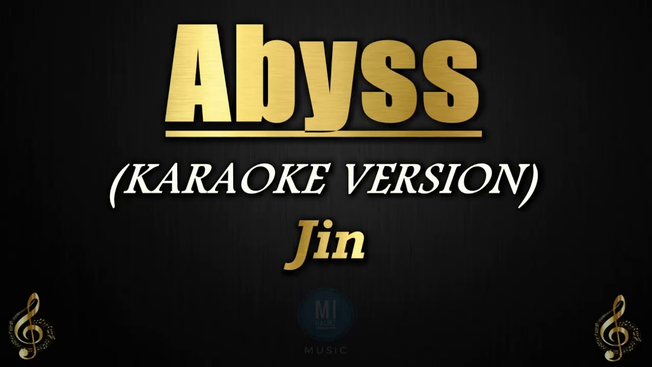 Abyss - Jin (Karaoke/Instrumental)