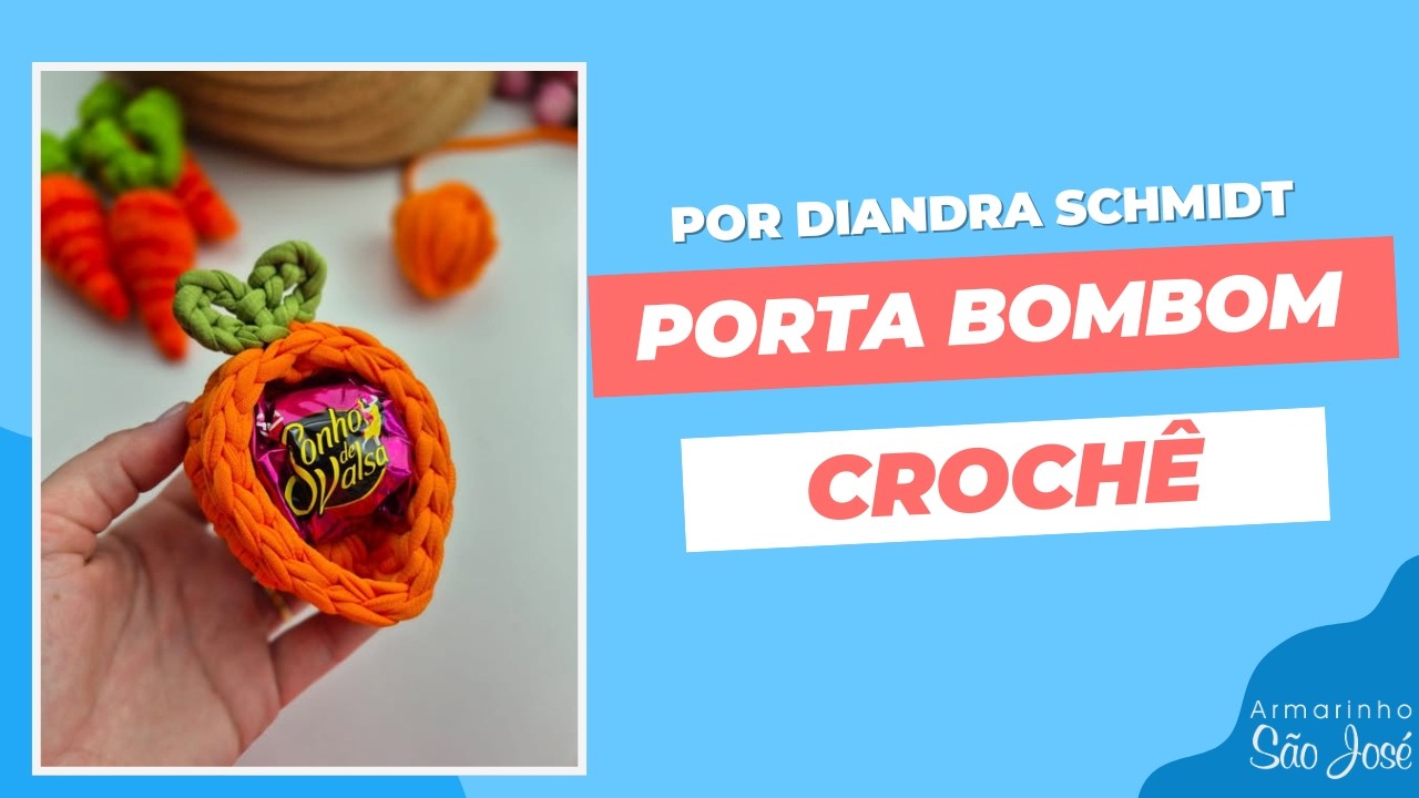 Como Fazer Porta bombom em Crochê