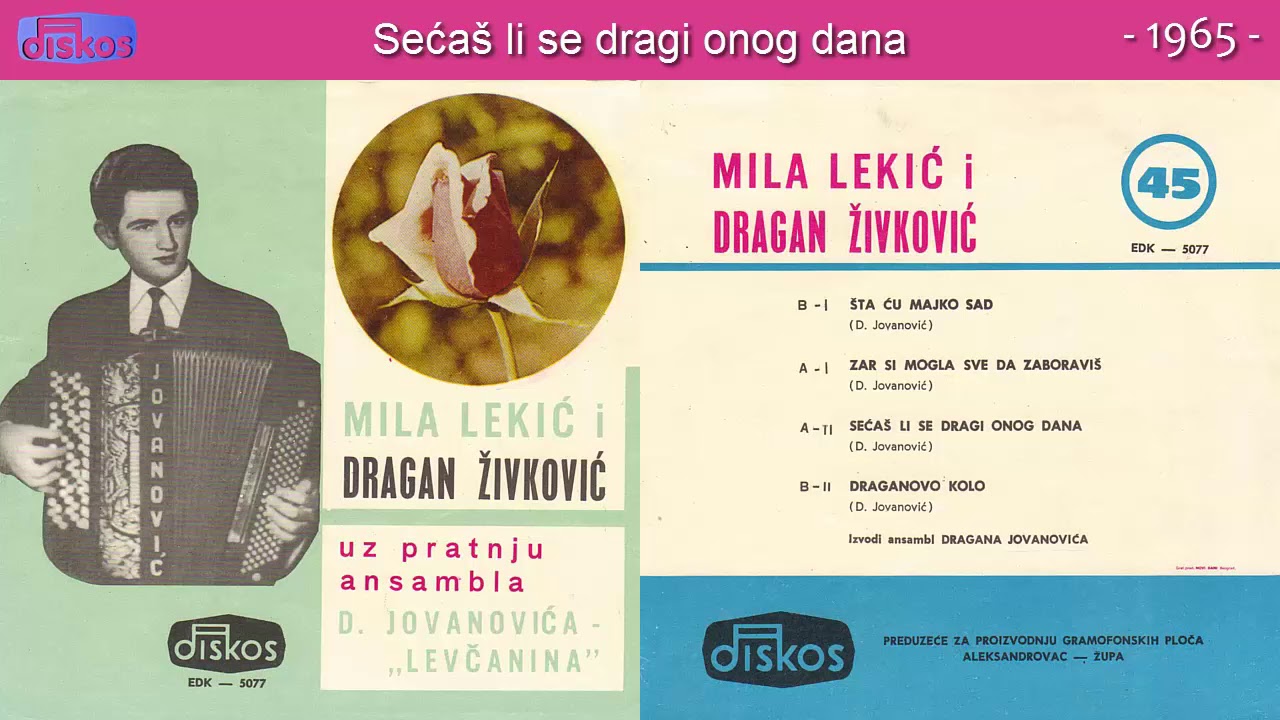 Mila Lekic i Dragan Zivkovic - Secas li se dragi onog dana - (Audio 1965)