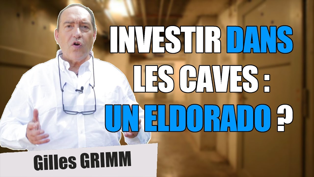 Investir dans les caves : UN ELDORADO ?