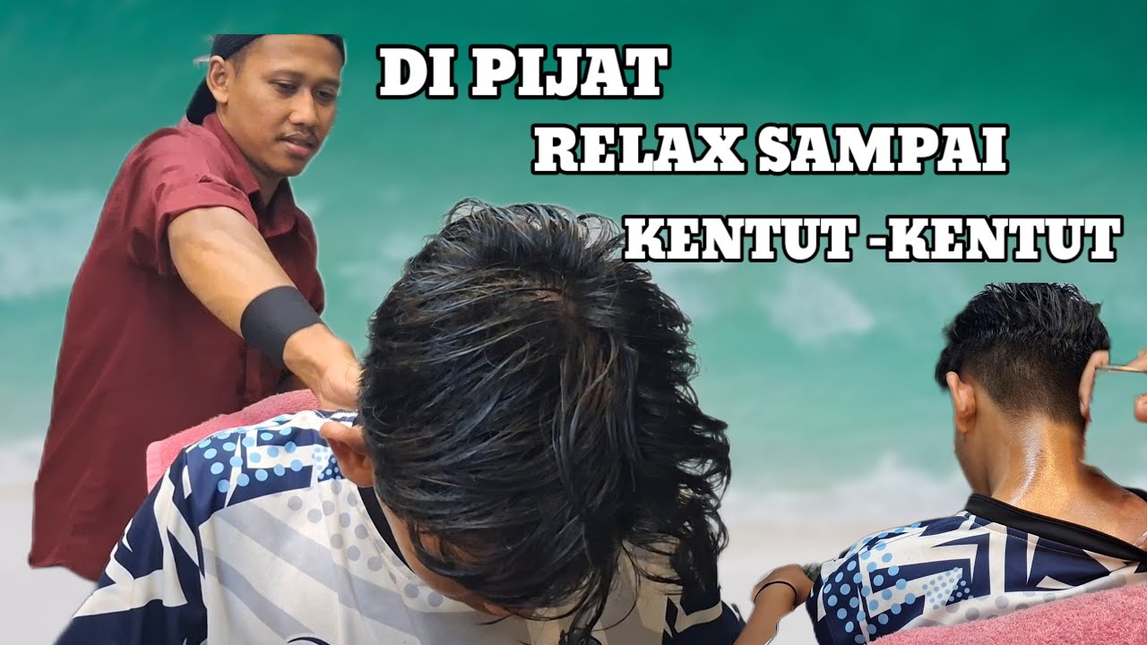 ASMR HEAD MASSAGE  Di pijat relax sampai kentut kentut