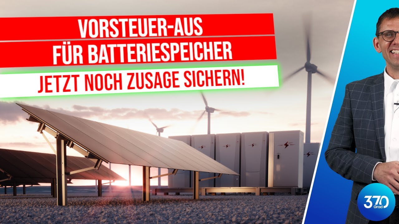 KEIN Vorsteuerabzug für Batteriespeicher bei Photovoltaikanlagen. Vorsteuer jetzt noch sichern!