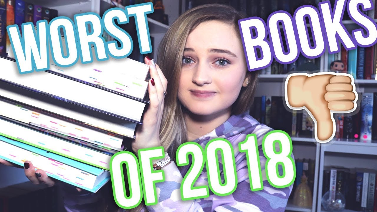 WORST BOOKS OF 2018