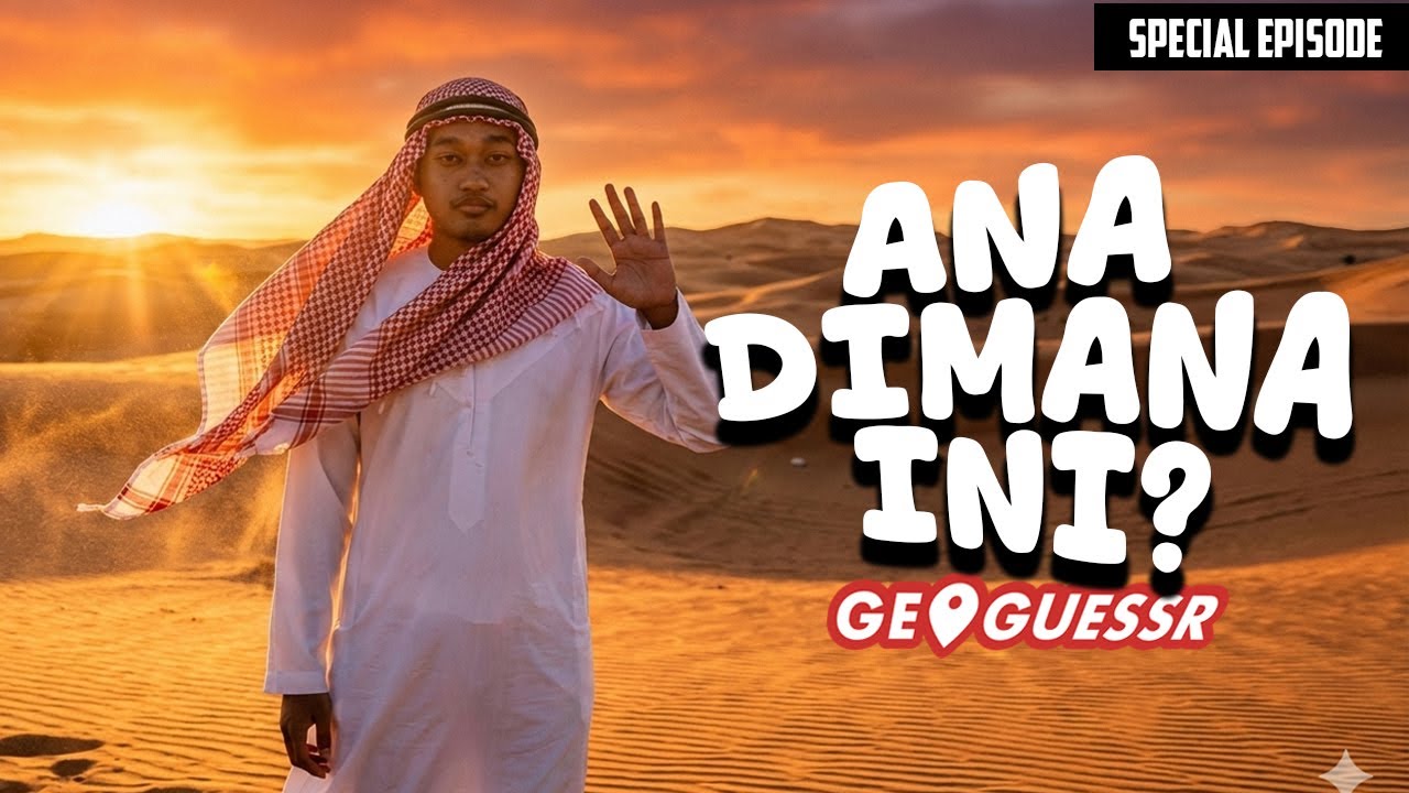 YA HABIBI - SPECIAL EPISODE GEOGUESSR INDONESIA