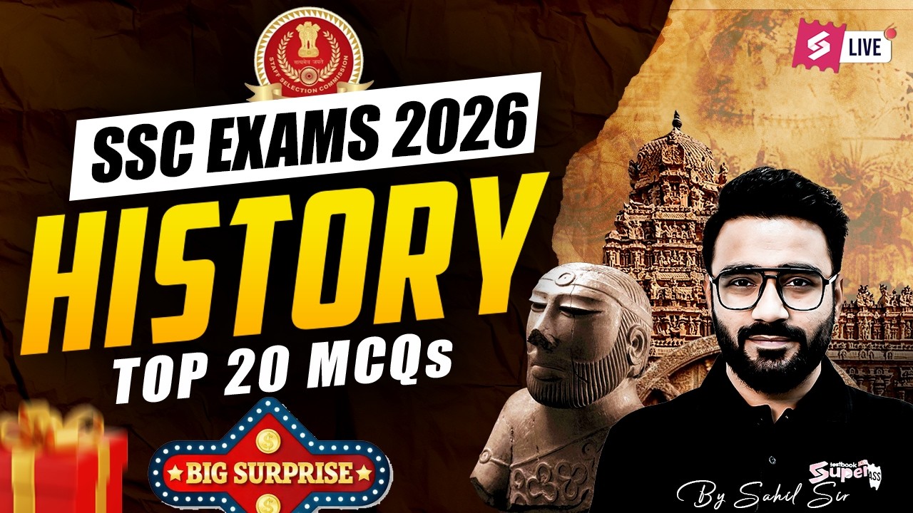 SSC Exam 2026 | SSC History Top 20 MCQs | SSC 2026 History Class by Sahil Madaan Sir | Testbook