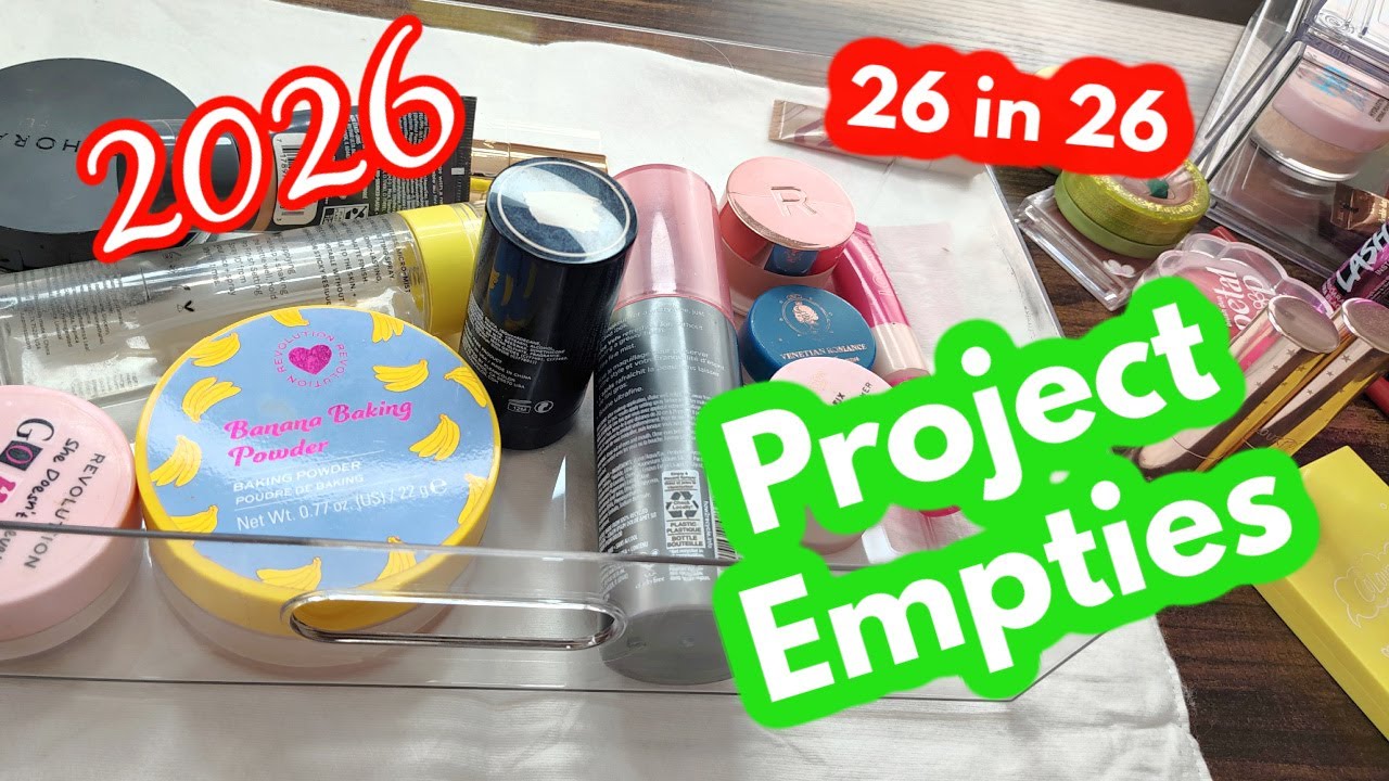 26 IN 26 PROJECT EMPTIES | Finishing What I Started | 2026 Project Empties