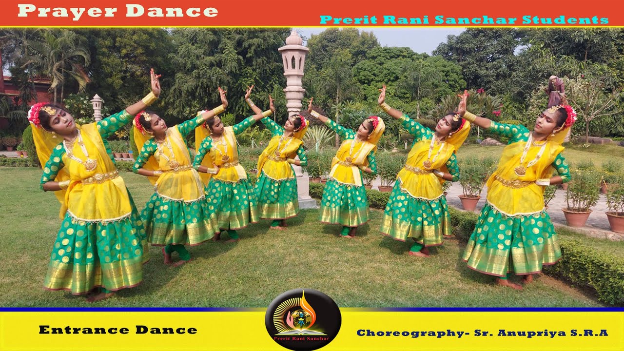 चरणों में तेरे आईं हूँ    Entrance dance  Choreography_ Sr. Anupriya s.r.a