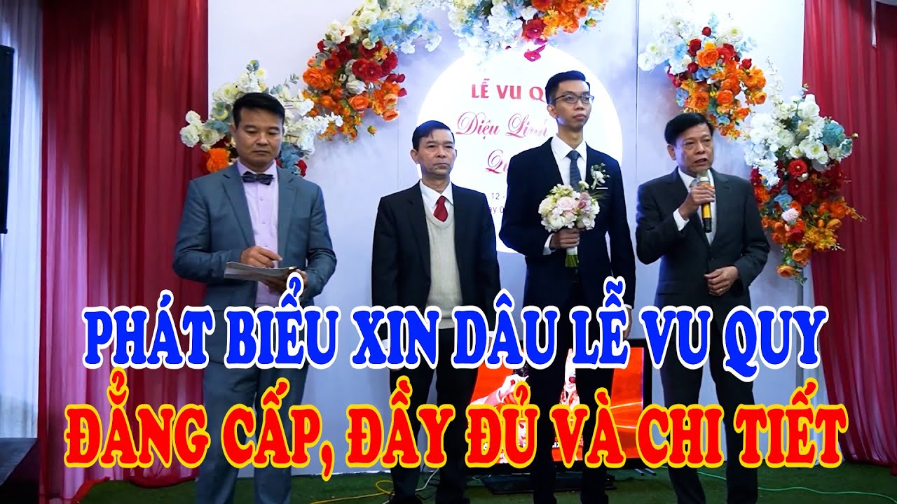 Phát biểu xin dâu lễ vu quy đẳng cấp, đầy đủ, chi tiết nhất