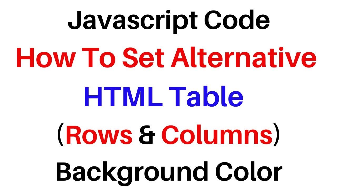 How To Make Table Alternative Row Colors web page