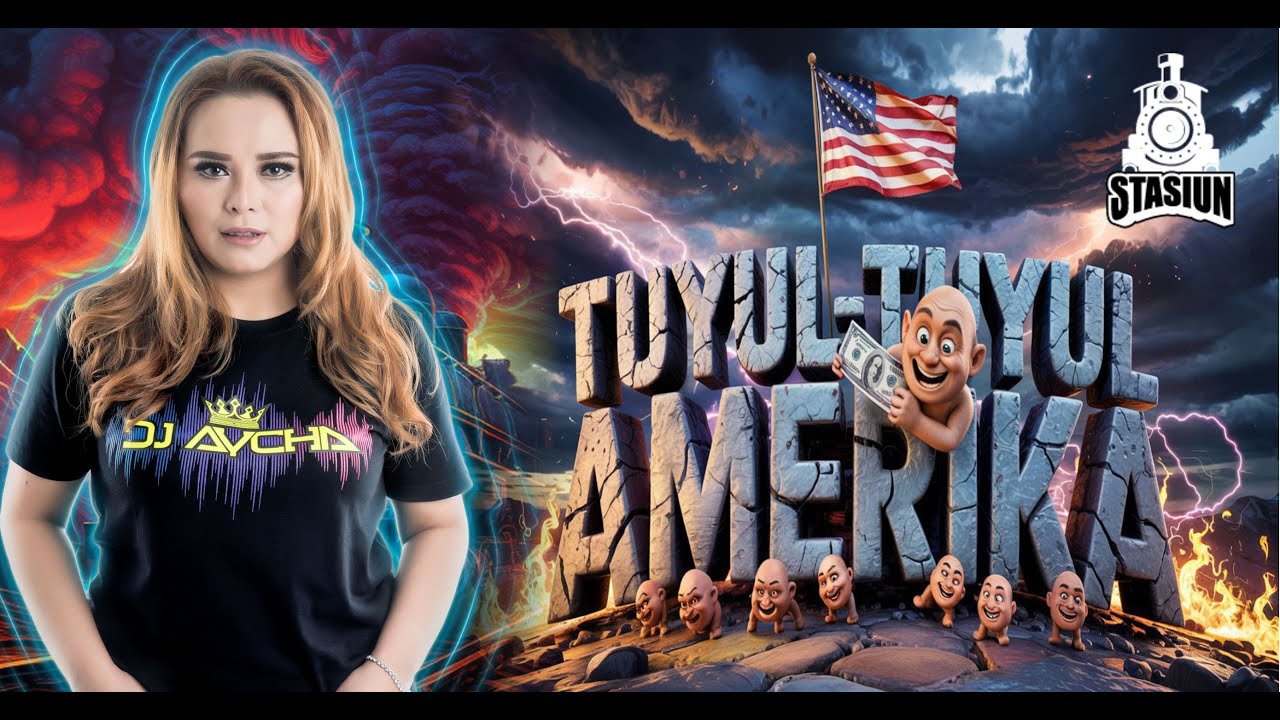 DJ AYCHA - SPECIAL PARTY TUYUL TUYUL AMERIKA - 1 MALAM 7 DJ STASIUN TOP TEN
