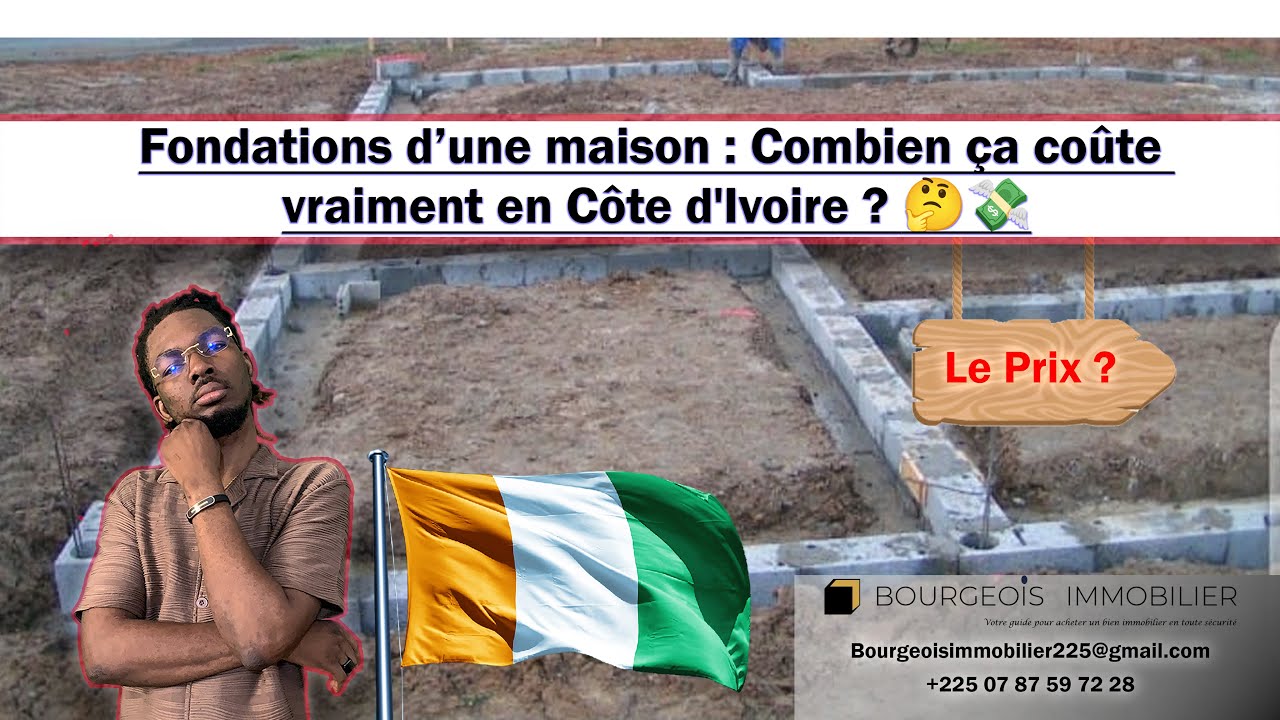 Quel budget prévoir pour les fondations de votre maison en Côte d'Ivoire ? 💰🏡