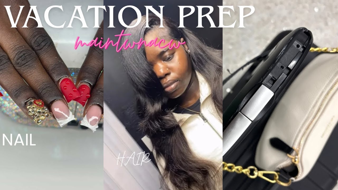 PREP FOR VACATION: maintenance+ pack, nail, hair & more