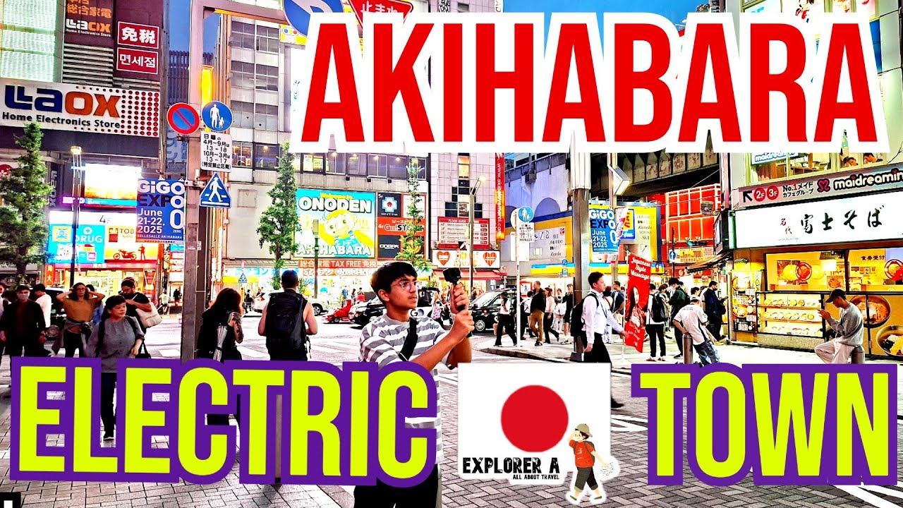 Akihabara Electric TOWN | Japan's POP culture paradise | TOKYO