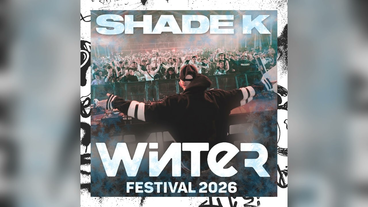 SHADE K @ WINTER FESTIVAL 2026 (Sesión En Audio)