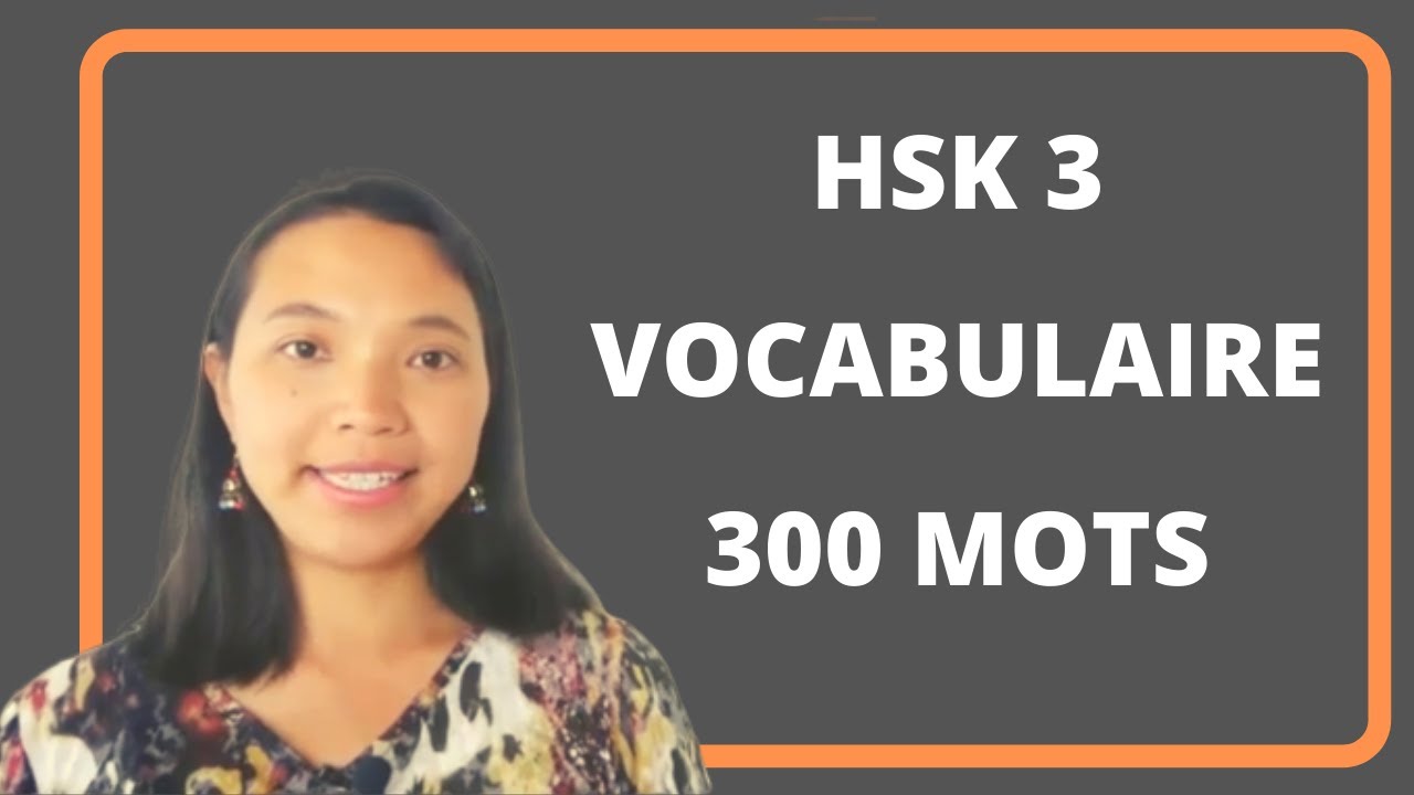 【HSK】- Niveau 3 - 300 mots