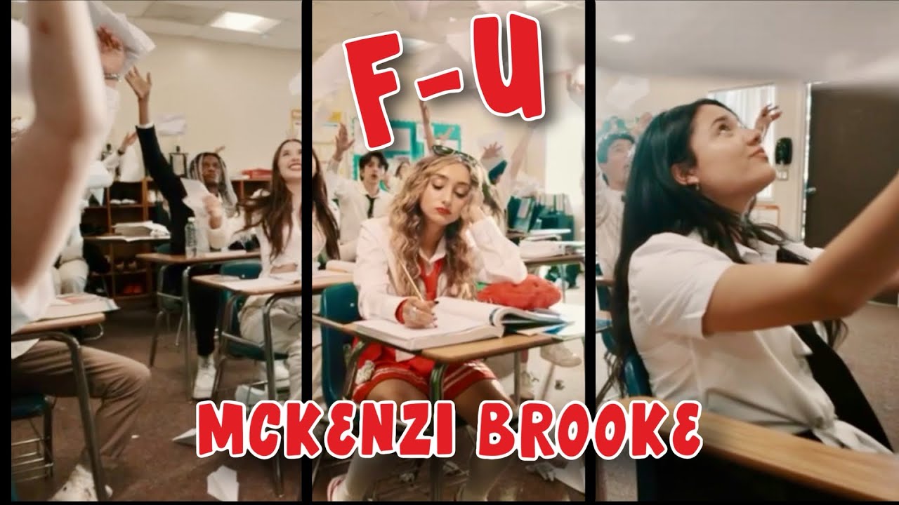 McKenzi Brooke - F U (Official Video)