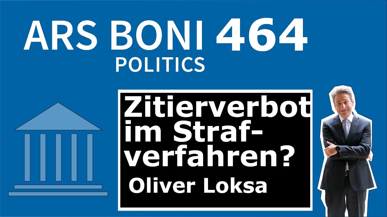 Ars Boni 464 Zitierverbot im Strafverfahren?
