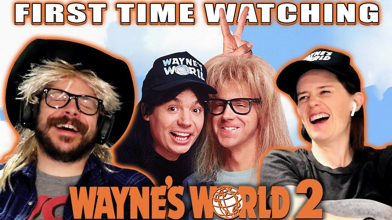 Wayne's World 2 (1993) | Movie Reaction | First Time Watching | SO MANY SCHWINGS!!!