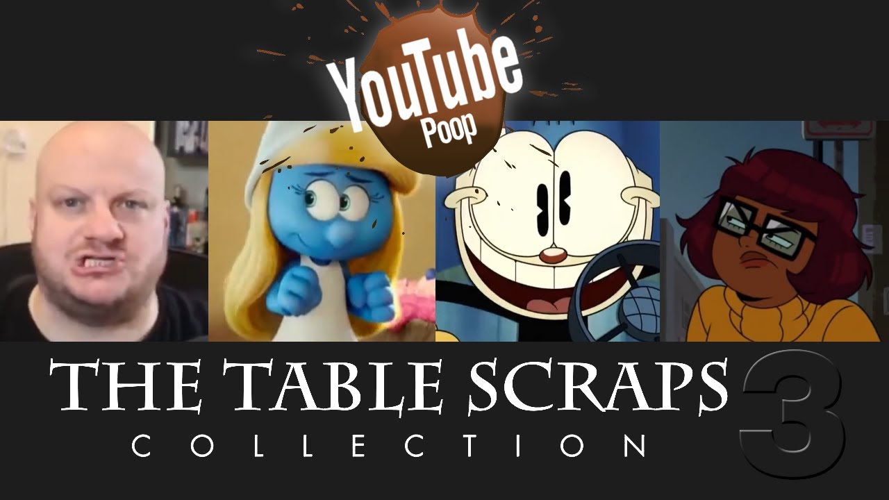 YTP: The Table Scraps Collection 3
