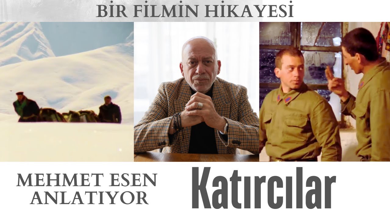 'KATIRCILAR'ı Mehmet Esen anlatıyor
