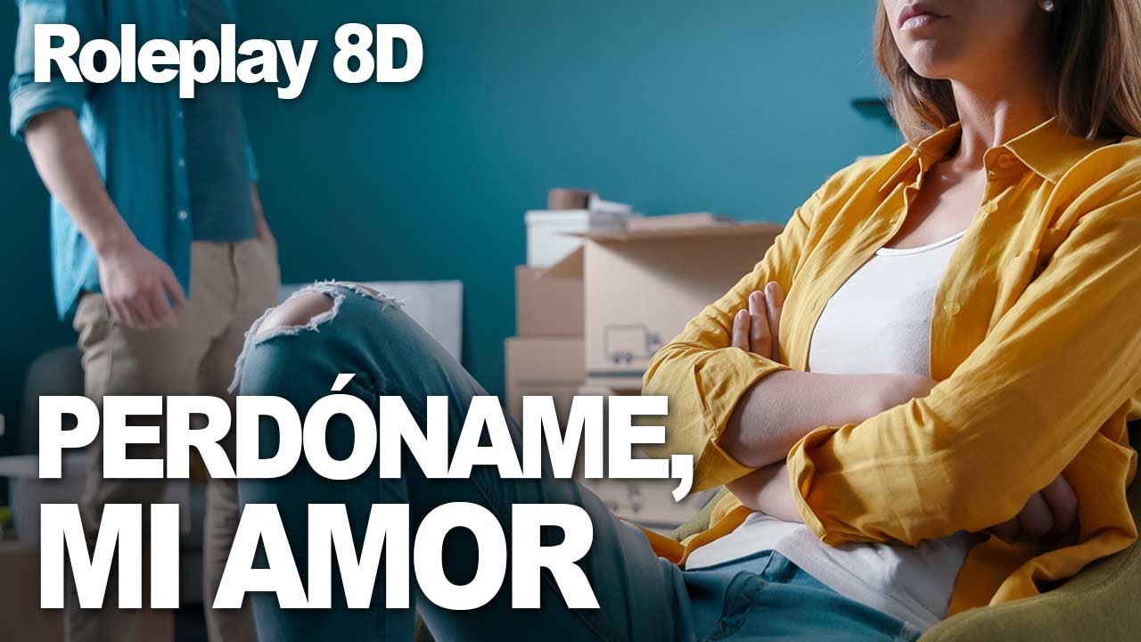tu Novio infiel te pide PERDÓN 🥺 | Roleplay 8D | Best ASMR Ever