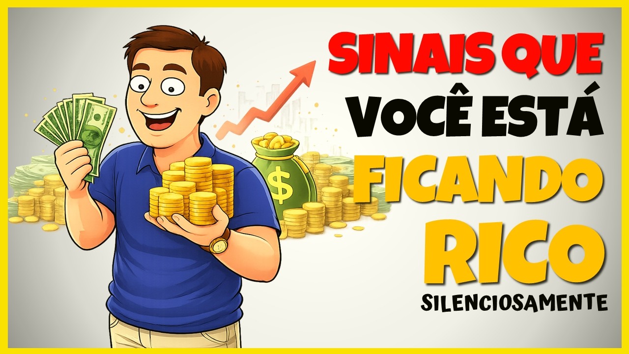 8 Sinais de Que Você Está Ficando Rico (Mas Ainda Não Percebeu)