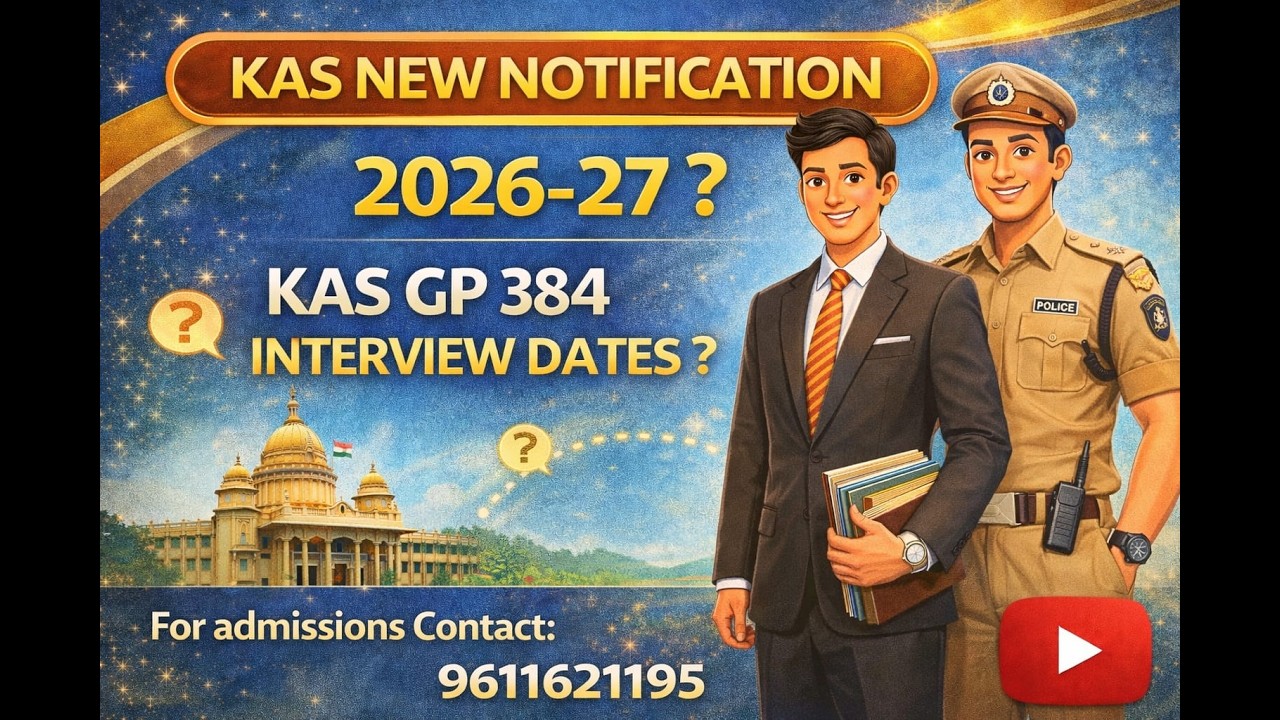 KAS NEW NOTIFICATION 2026-27 l KAS GP 384 INTERVIEW DATES