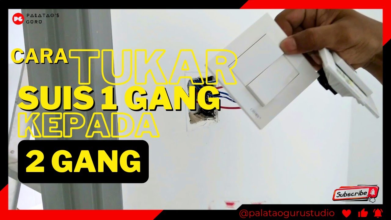 DIY Mudah : Cara Tukar Suis 1 Gang Kepada 2 Gang Macam Pro (Day 6) !!!